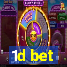 1d bet